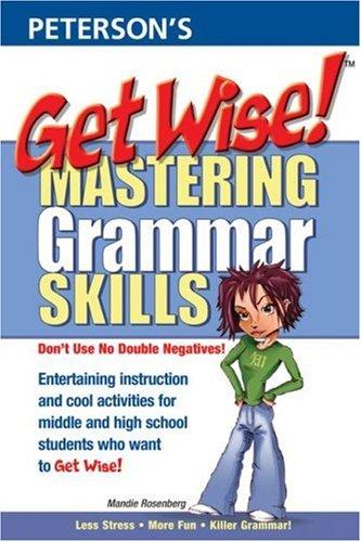 Get Wise! Mastering Grammar Skills 1E