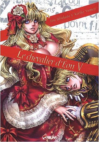 Le chevalier d'Eon. Vol. 5