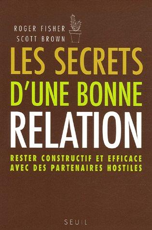 Les secrets d'une bonne relation : rester constructif et efficace avec des partenaires hostiles