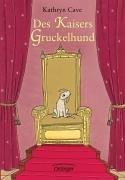 Des Kaisers Gruckelhund