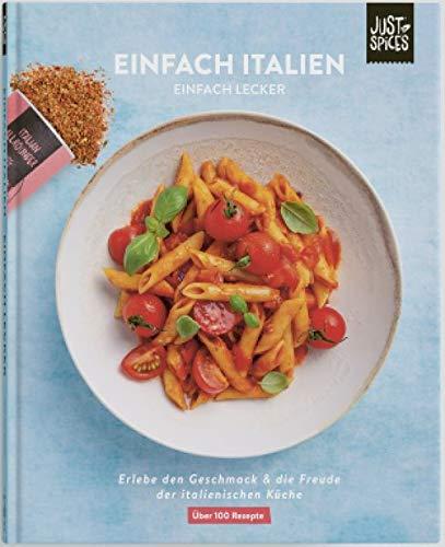 Einfach Italien: Einfach Lecker