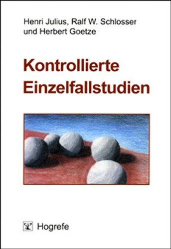 Kontrollierte Einzelfallforschung: Eine Alternative für die sonderpädagogische und klinische Forschung