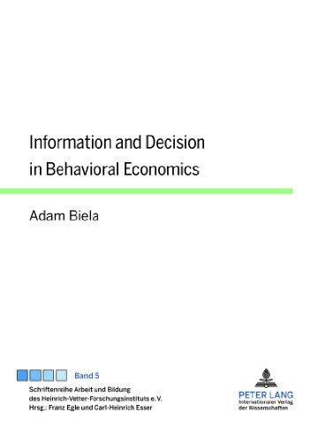 Information and Decision in Behavioral Economics (Schriftenreihe Arbeit und Bildung des Heinrich-Vetter-Forschungsinstituts e.V.)