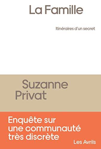 La Famille : itinéraires d'un secret