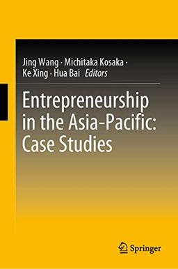 Entrepreneurship in the Asia-Pacific: Case Studies