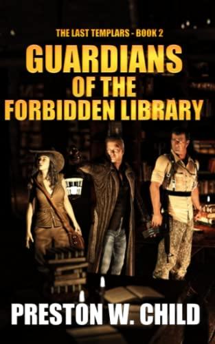 Guardians of the Forbidden Library (The Last Templars, Band 2)