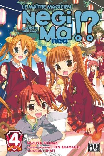 Le maître magicien Negima !? neo. Vol. 4. Magister Negi magi !? neo. Vol. 4