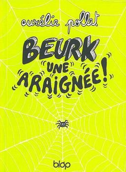 Beurk une araignée !