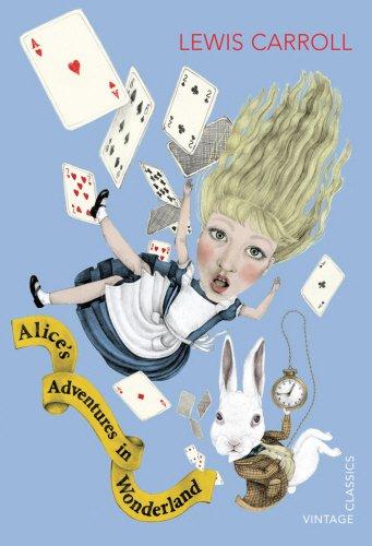 Alice's Adventures in Wonderland (Vintage Classics)