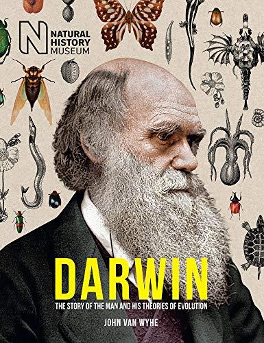 Darwin: The Man, His Great Voyage, and His Theory of Evolution