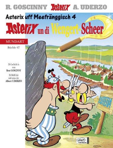 Asterix Mundart 67 Unterfränkisch IV: Asterix un di Wengerts-Scheer: Asterix un di Wengert-Scheer