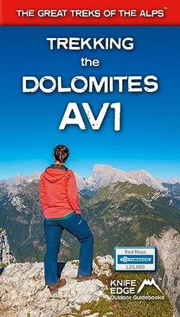 Trekking the Dolomites AV1: Real Tabacco Maps - 1:25,000 (Knife Edge guidebooks)