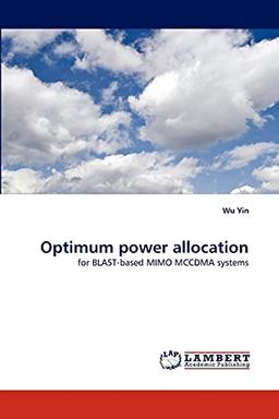 Optimum power allocation: for BLAST-based MIMO MCCDMA systems