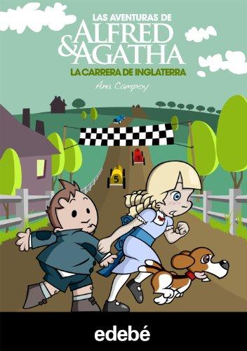 La carrera de Inglaterra (Las aventuras de Alfred & Agatha)