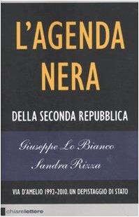 L'agenda nera della seconda Repubblica. Via D'Amelio 1992-2010. Un depistaggio di Stato