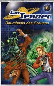 Jan Tenner, Folge 6: Raumbasis des Grauens [Musikkassette]