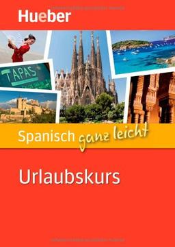 Spanisch ganz leicht Urlaubskurs