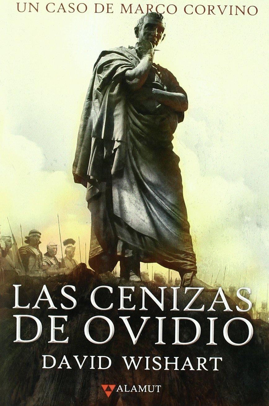 Las cenizas de Ovidio (Alamut Serie Histórica, Band 11)