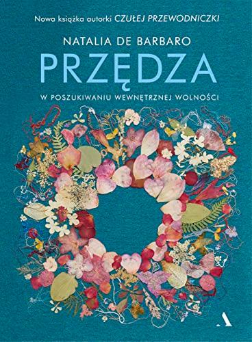 Przędza: W poszukiwaniu wewnętrznej wolności