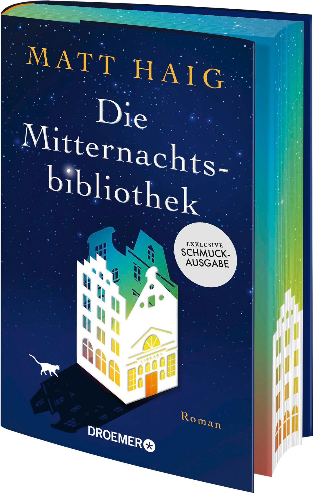 Die Mitternachtsbibliothek: Schmuckausgabe. Roman | Der SPIEGEL-Bestseller als exklusive Sonderausgabe mit Farbschnitt