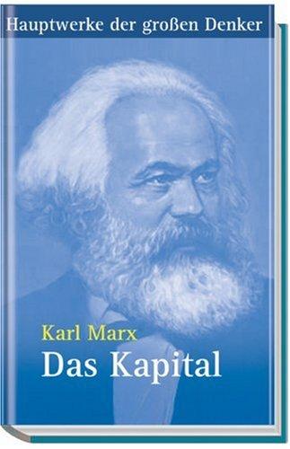 Das Kapital - Kritik der politischen Ökonomie