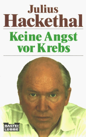 Keine Angst vor Krebs.