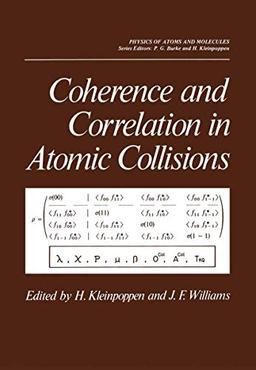 Coherence and Correlation in Atomic Collisions (International Studies in Economic Modelling)