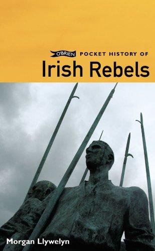 O'Brien Pocket History of Irish Rebels (O'Brien Pocket Series)