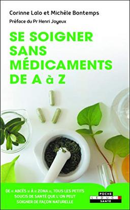 Se soigner sans médicaments de A à Z