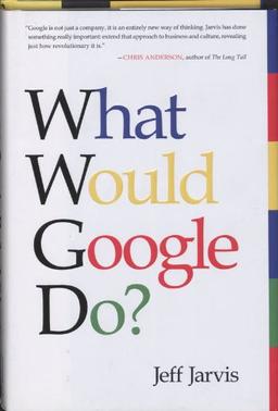 What Would Google Do?