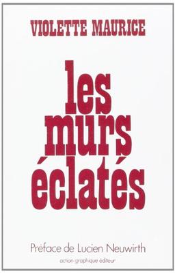 Les murs éclatés