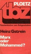 Marx oder Mohammed? Arabischer Sozialismus und islamische Erneuerung