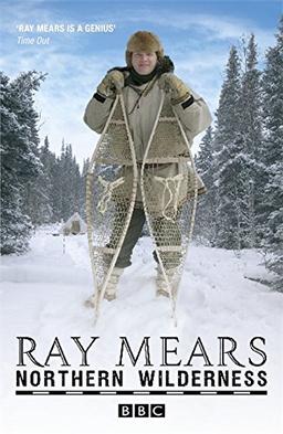 Northern Wilderness: Bushcraft of the Far North