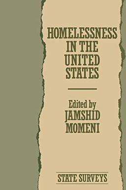 Homelessness in the United States: State Surveys (Contributions in Sociology, 73)