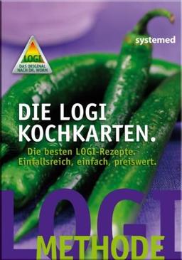 Die LOGI-Kochkarten: Die besten LOGI-Rezepte. Einfallsreich, einfach, preiswert