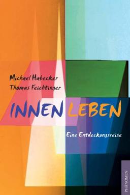 Innen Leben - Eine Entdeckungsreise