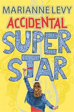 Accidental Superstar (Accidental Superstar 1)