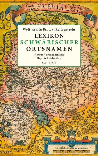 Lexikon schwäbischer Ortsnamen: Herkunft und Bedeutung