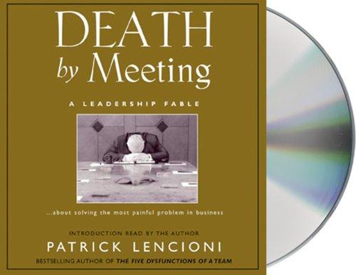 Death by Meeting