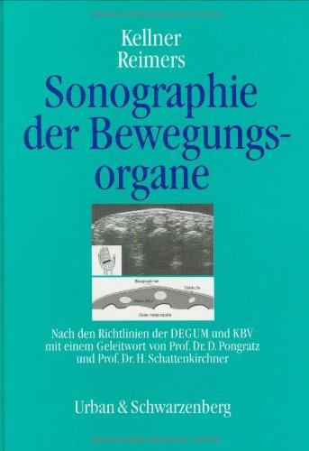 Sonographie der Bewegungsorgane. Nach den Richtlinien der DEGUM und KBV