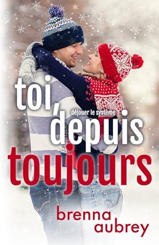 Toi, depuis toujours (Déjouer le système, Band 10)