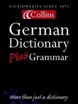 Collins German Dictionary Plus Grammar, German-English, English-German