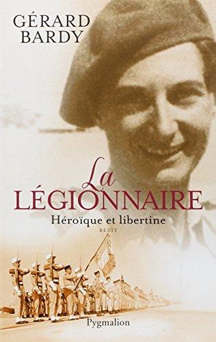 La légionnaire : héroïque et libertine