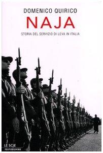 Naja. Storia del servizio di leva in Italia