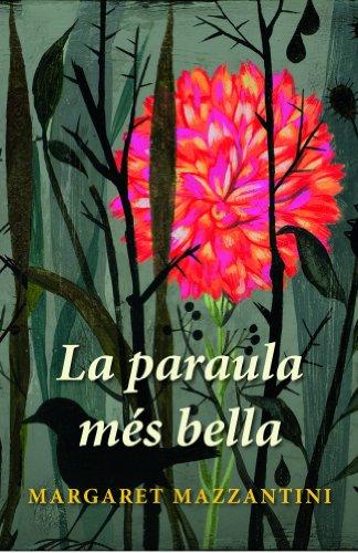 La paraula més bella (NARRATIVA, Band 136092)