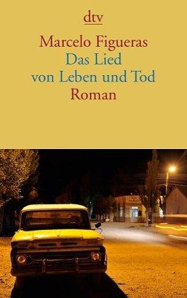 Das Lied von Leben und Tod: Roman