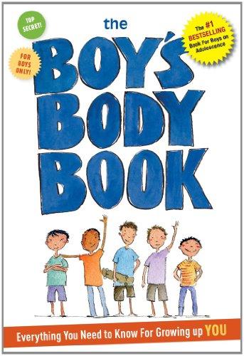 The Boys Body Book: Everything You Need to Know for Growing Up YOU