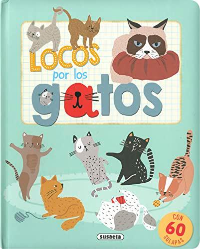 Locos por los gatos (Locos por las mascotas)