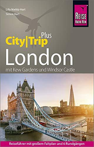 Reise Know-How Reiseführer London (CityTrip PLUS): mit Stadtplan und kostenloser Web-App