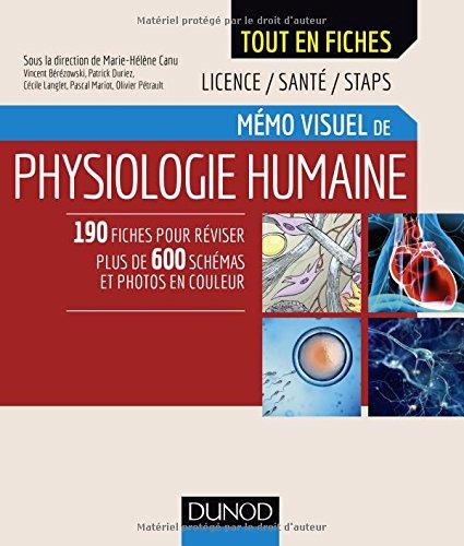 Mémo visuel de physiologie humaine : licence, santé, STAPS : 190 fiches pour réviser, plus de 600 schémas et photos en couleur